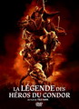 LA LEGENDE DES HEROS DU CONDOR